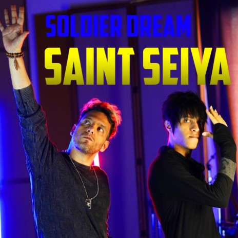 Soldier Dream (Saint Seiya) | Boomplay Music