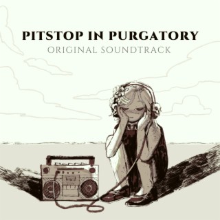 Pitstop in Purgatory (Original Game Soundtrack)