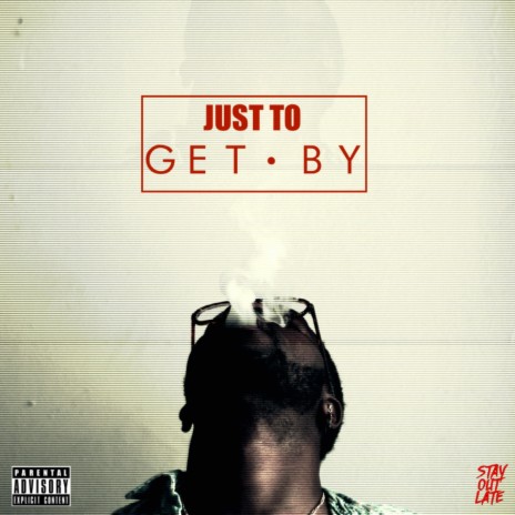 Just To Get By | Boomplay Music