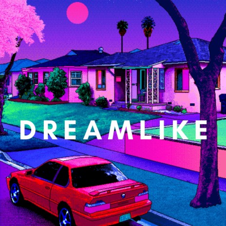 Dreamlike