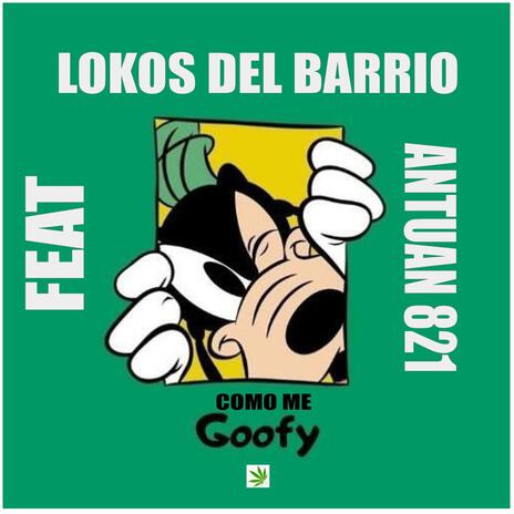 Como me goofy | Boomplay Music