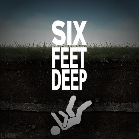 SIX FEET DEEP ft. Daeviid | Boomplay Music