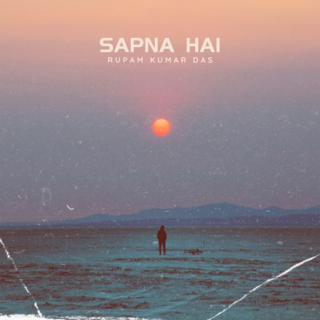 Sapna Hai | Boomplay Music