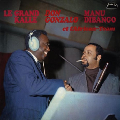 Cambridge... Mai Ya Piyo ft. Manu Dibango & Don Gonzalo | Boomplay Music