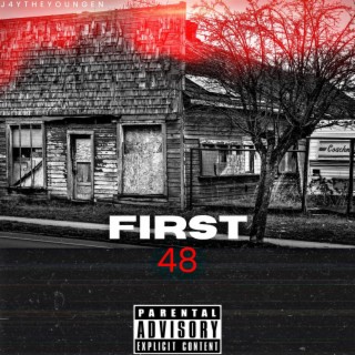 First 48