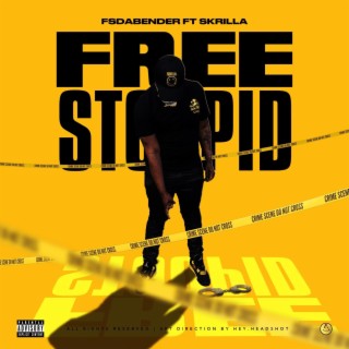 Free Stoopid