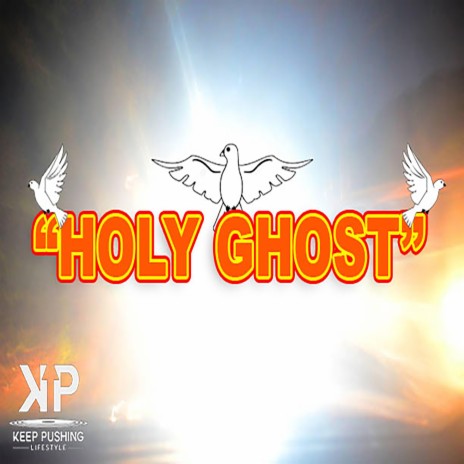 Holy Ghost | Boomplay Music