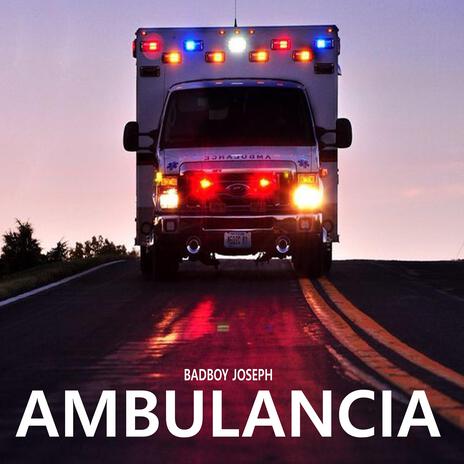 AMBULANCIA | Boomplay Music