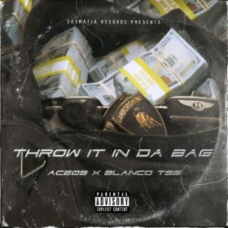 THROW IT IN DA BAG