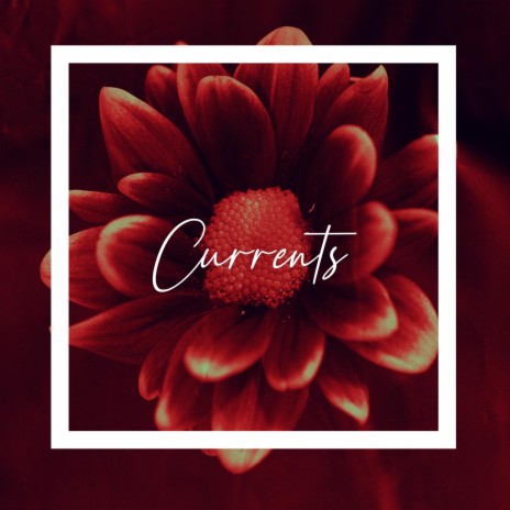 Currents ft. Elvis Chillworld | Boomplay Music