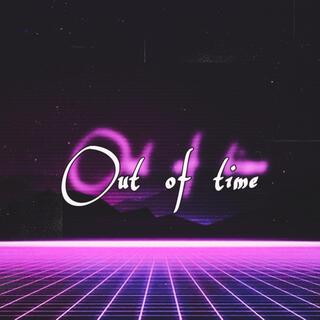 Out of time