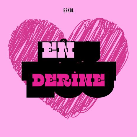 EN DERİNE | Boomplay Music