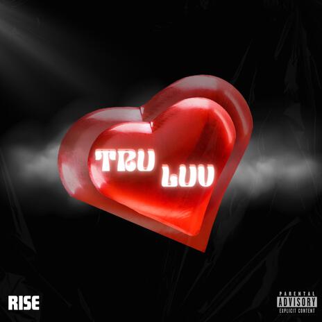 TRU LUV | Boomplay Music