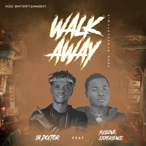 Walk Away ft. Yuslove Experience | Boomplay Music