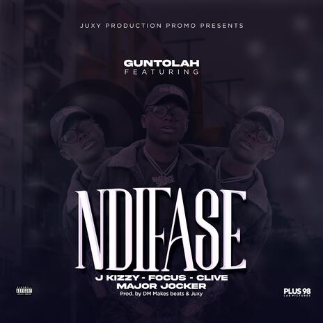 Ndifase ft. J Kizzy, Focus Mw, Clive Mw & Major Joker | Boomplay Music