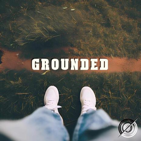 Keep Me Grounded | Boomplay Music