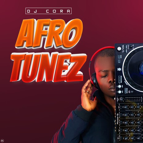 Afro Tunez (Mixtape) | Boomplay Music