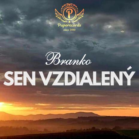 Branko - Sen vzdialený | Boomplay Music