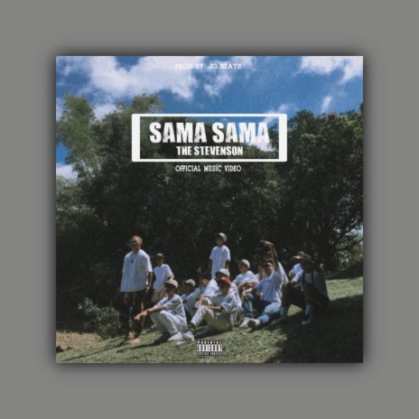 SAMA SAMA - THE STEVENSON | Boomplay Music