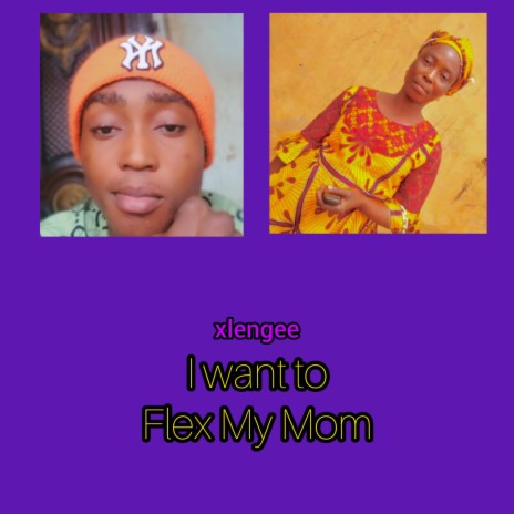 I want to flex my mom | Boomplay Music