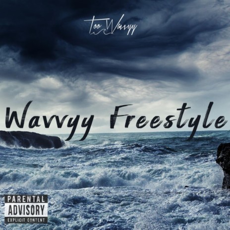 Wavvyy Freestlye | Boomplay Music