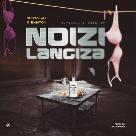 Ndizilangiza ft. K Banton | Boomplay Music