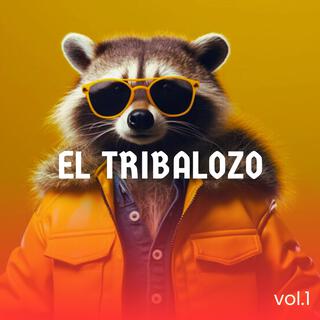 El Tribalozo, Vol. 1