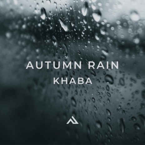 Autumn Rain | Boomplay Music