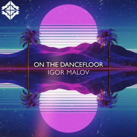 On the dancefloor (Original Mix) | Boomplay Music