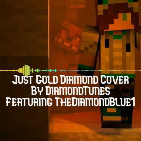 Just Gold ft. TheDiamondBlue1 | Boomplay Music