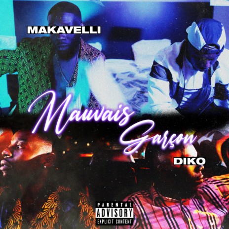 Mauvais garçon ft. Makamelo | Boomplay Music