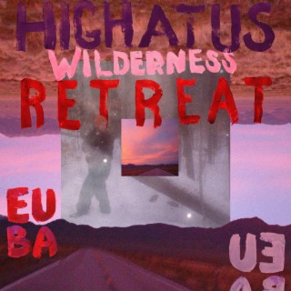 Highatus Wilderness Retreat