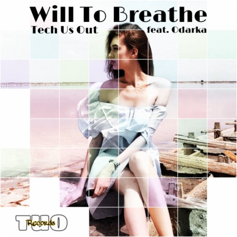 Will To Breathe (feat. Odarka) | Boomplay Music