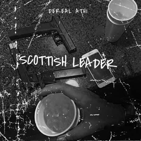 Skottish Leader ft. Dereal Athi | Boomplay Music