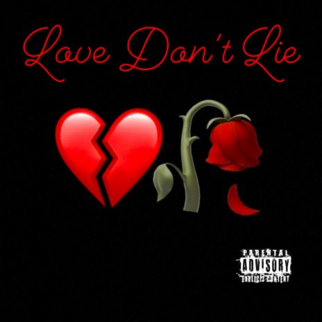 Love Don't Lie | Boomplay Music