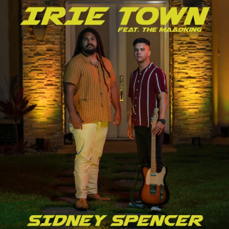 IRIE TOWN ft. The MAADKiNG | Boomplay Music