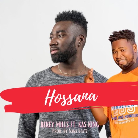 Hossana ft. Kas King | Boomplay Music