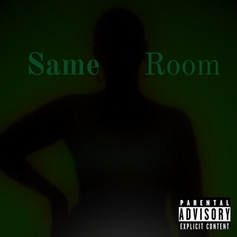 Same Room | Boomplay Music