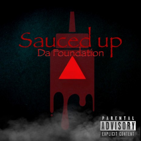 Sauced Up | Boomplay Music