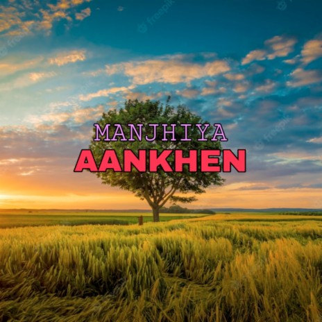 Aankhen | Boomplay Music
