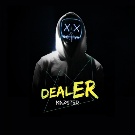 Dealer (Original Mix) | Boomplay Music