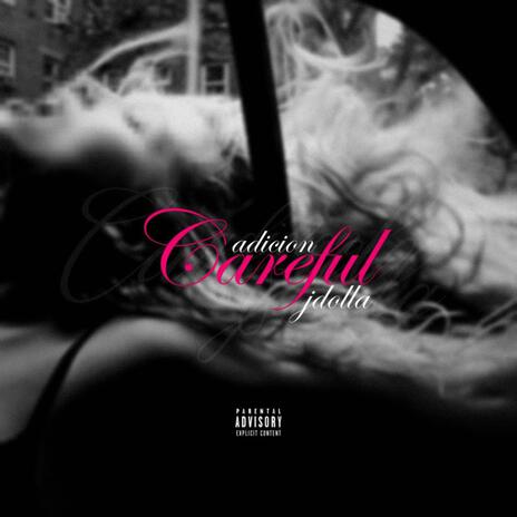 careful | Boomplay Music