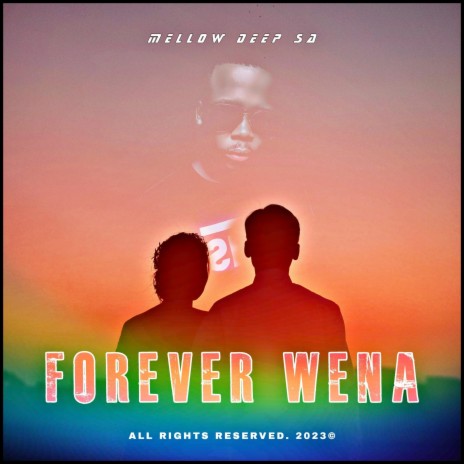 Forever Wena | Boomplay Music