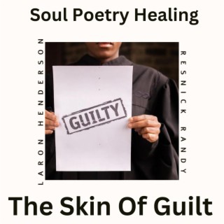 The Skin Of Guilt