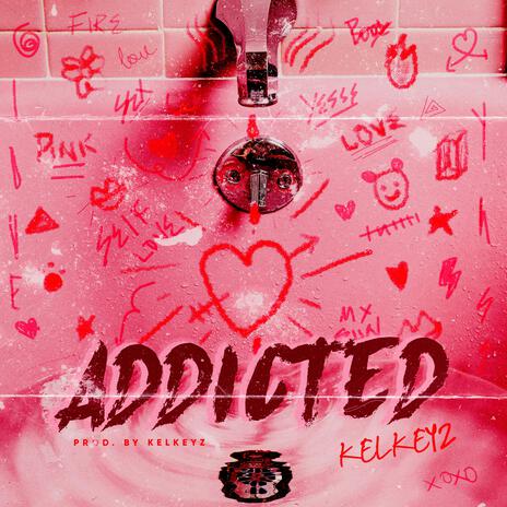 Addicted | Boomplay Music