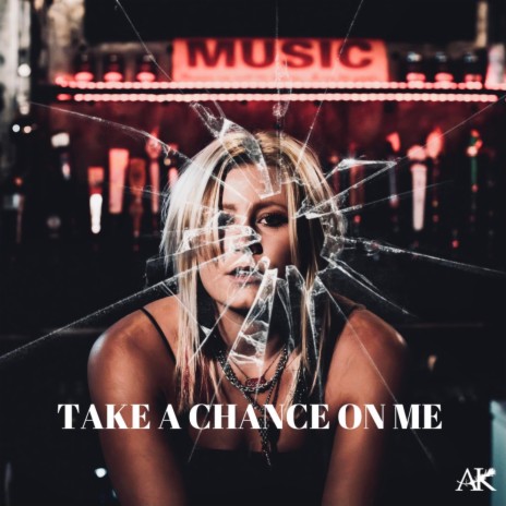 Take a Chance on Me | Boomplay Music