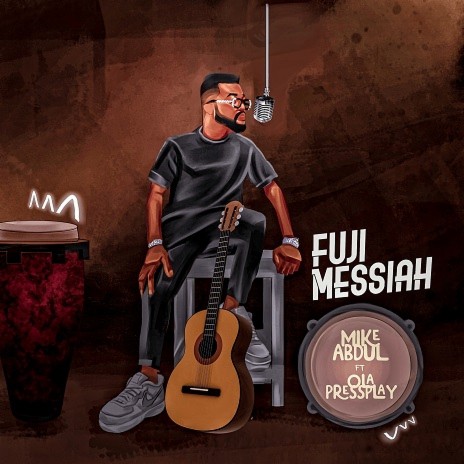 Fuji Messiah ft. Ola Pressplay | Boomplay Music