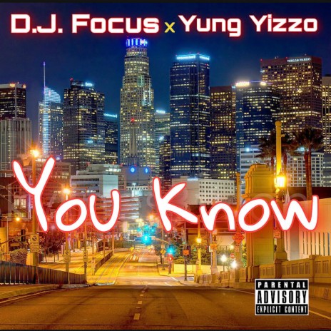 You Know ft. Yung Yizzo | Boomplay Music