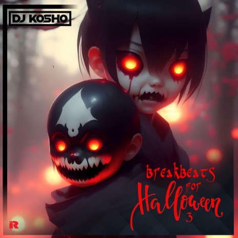 Breakbeats for Hallween 3 (Extended Mix)