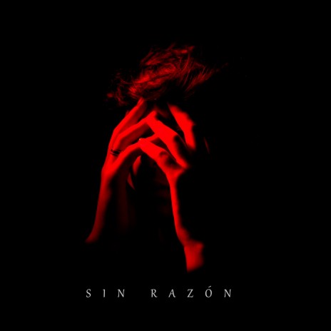 Sin Razón | Boomplay Music